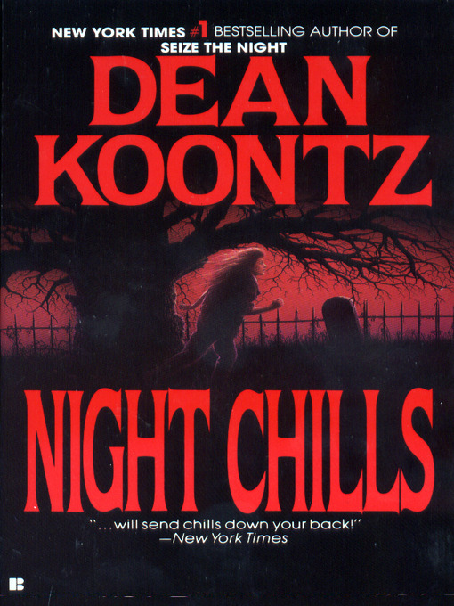 Title details for Night Chills by Dean Koontz - Available